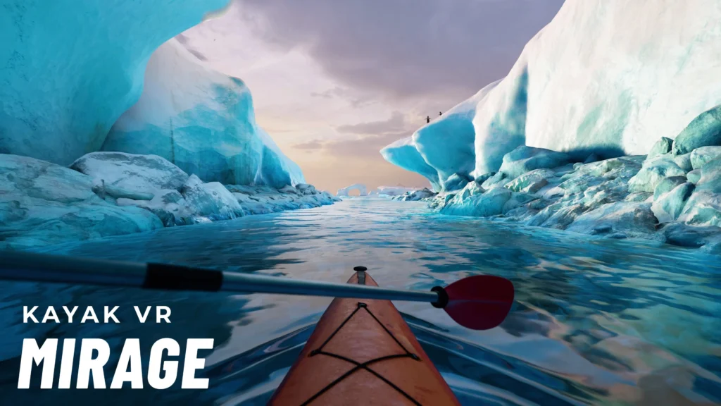 Виртуальная гребля на каяке в ледяных арктических водах Kayak VR: Mirage.