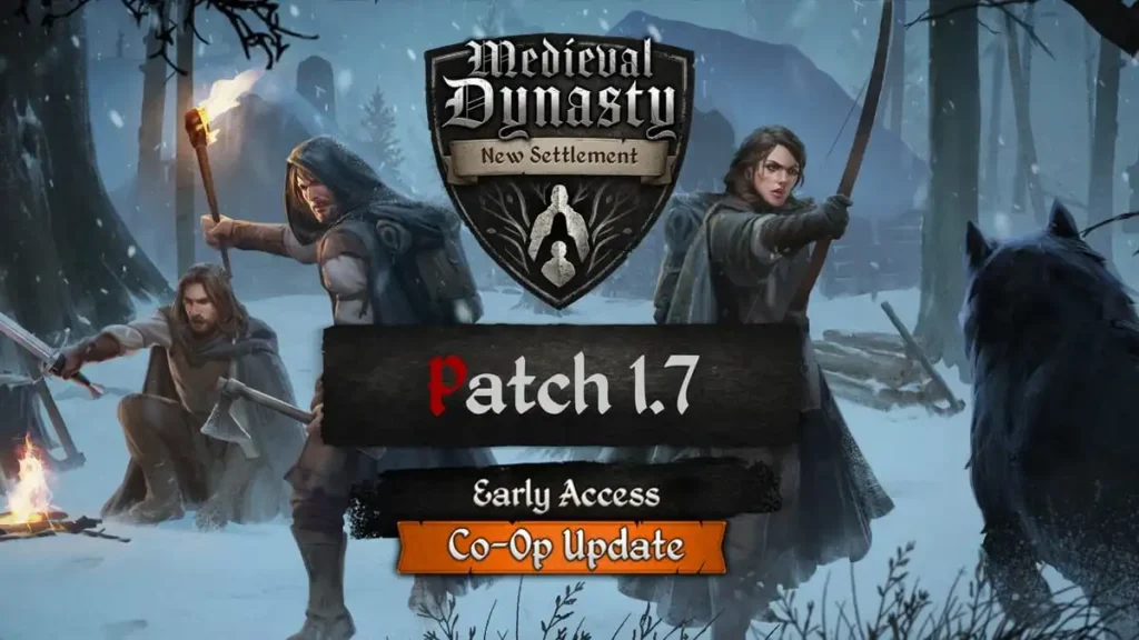 Патч 1.7 для Medieval Dynasty New Settlement с кооперативным режимом.