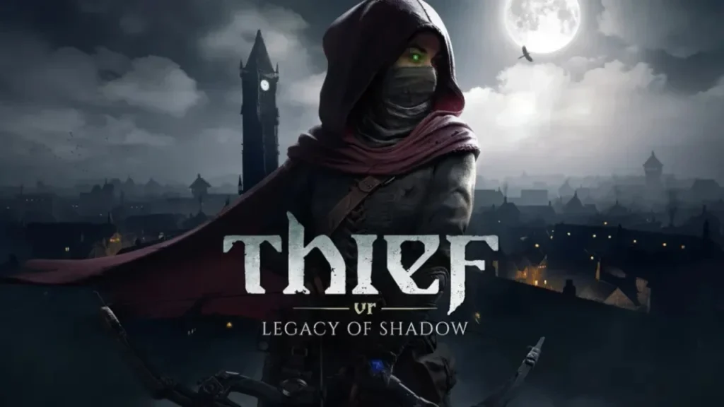 Thief VR: возвращение легенды стелса в виртуальной реальности